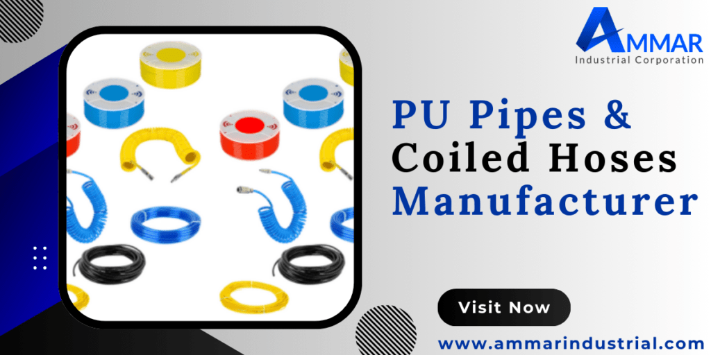 PU Pipes & Coiled Hoses Supplier