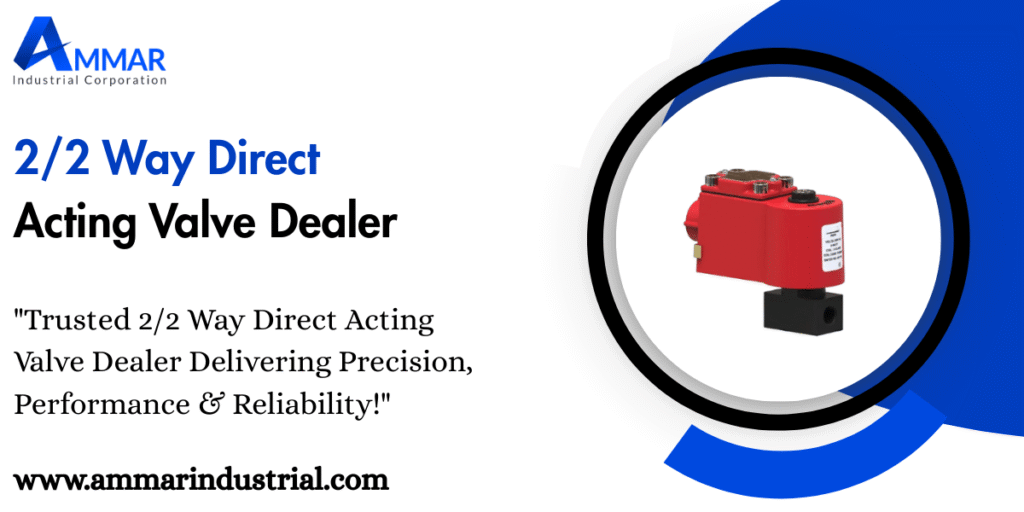 2/2 Way Direct Acting Valve Dealer