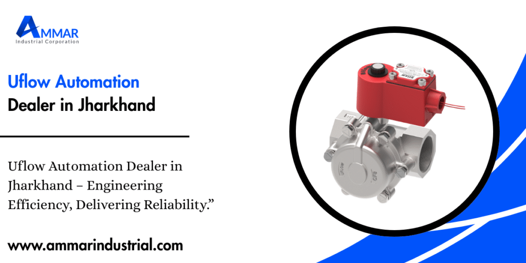 Uflow Automation Dealer in Jharkhand