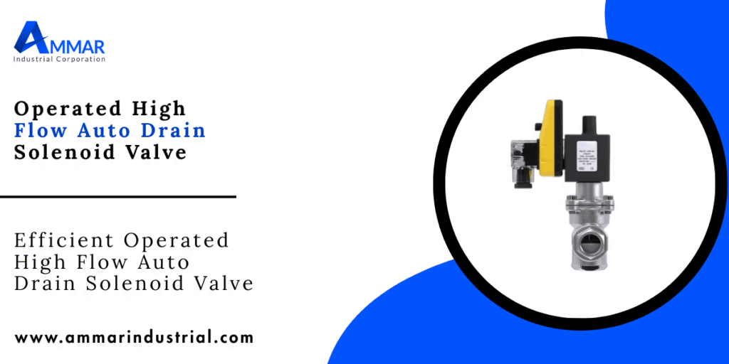 Operated High Flow Auto Drain Solenoid Valve