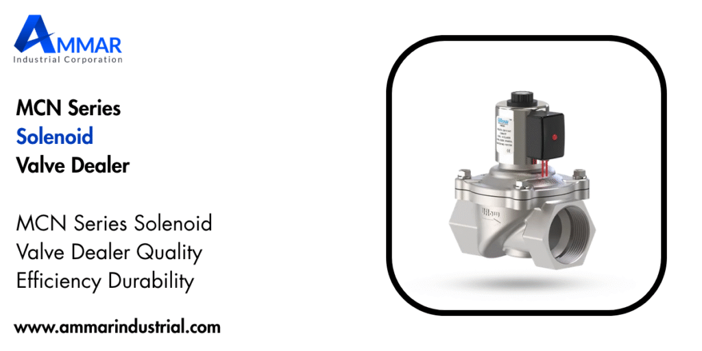 MCN Series Solenoid Valve Dealer